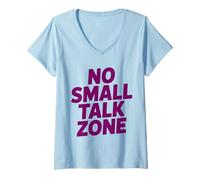 Womens No Small Talk Zone - Funny Introvert Quote V-Neck T-Shirt