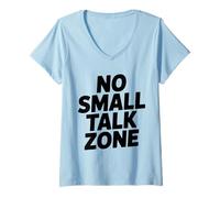 Womens No Small Talk Zone - Funny Introvert Quote V-Neck T-Shirt