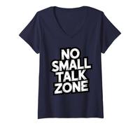 Womens No Small Talk Zone - Funny Introvert Quote V-Neck T-Shirt