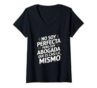 Women's No Soy Perfecta Pero Soy Abogada, Humor Abogado V-Neck T-Shirt