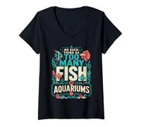 Women's No Such Thing As Too Many Fish Or Aquariums in My Home V-Neck T-Shirt