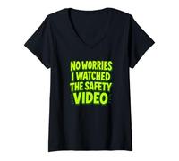 Womens No Worries I Watched The Safety Video V-Neck T-Shirt