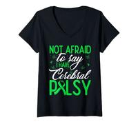 Womens Not Afraid to Say I Have Cerebral Palsy CP Fighter Warrior V-Neck T-Shirt