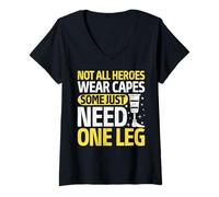 Womens Not All Heroes Wear Capes Some Just Need One Leg Amputee V-Neck T-Shirt