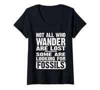 Women's Not All Who Wander are Lost Some are Looking for Fossils V-Neck T-Shirt