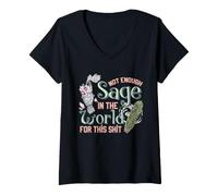Women's Not Enough Sage in The World for This Shit V-Neck T-Shirt