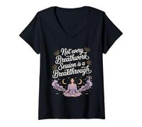 Womens Not Every Breathwork Session is A Breakthrough V-Neck T-Shirt