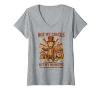Womens Not My Circus Not My Monkeys, Funny Office Worker V-Neck T-Shirt