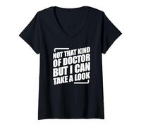 Womens Not That Kind Of Doctor But I Can Take A Look V-Neck T-Shirt