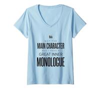 Women's Not The Main Character But I Have A Great Inner Monologue Te V-Neck T-Shirt