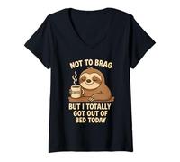 Womens Not to Brag But I Totally Got Out of Bed Today Sloth Coffee V-Neck T-Shirt