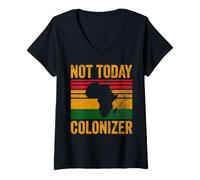 Women's Not Today Colonizer African American Black History V-Neck T-Shirt