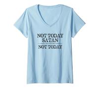 Womens Not Today Satan Not Today Cute Inspirational Christian Quote V-Neck T-Shirt