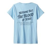 Womens Nothing But The Blood of Jesus in Him We Have Redemption V-Neck T-Shirt