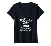 Womens Nothing Vein About Loving Anatomy Funny Anatomist Dissector V-Neck T-Shirt