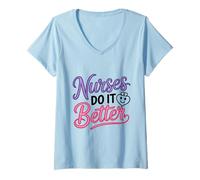 Womens Nurses Do It Better Funny Statement V-Neck T-Shirt