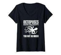 Women's Octopuses Make Me Happy You Not So Much Funny Octopus V-Neck T-Shirt