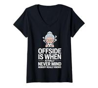 Women's Offside is When Never Mind Funny Soccer Grandma V-Neck T-Shirt