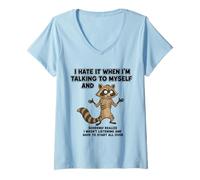 Women's Old Racoon I Hate IT When I’M Talking to Myself Sarcastic V-Neck T-Shirt
