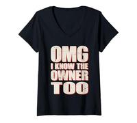 Womens OMG I Know The Owner Funny Small Business Bartender Waiter V-Neck T-Shirt
