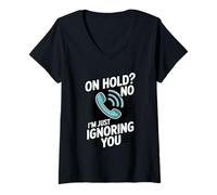 Womens On Hold No Im Just Ignoring You Computer Support IT Helpdesk V-Neck T-Shirt
