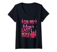 Womens On My Moms Last Nerve Funny Quote for Kids Boys Girls Humour V-Neck T-Shirt