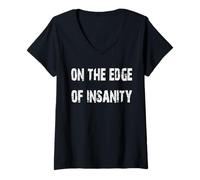 Womens On The Edge of Insanity V-Neck T-Shirt