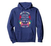 Womens Once In A While Someone Amazing Comes Along Here I Am Pullover Hoodie