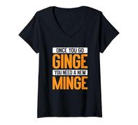 Womens Once You Go Ginge, You Need A New Minge Funny V-Neck T-Shirt
