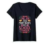 Women's ONE Job Title Many Talents: School Counselor V-Neck T-Shirt