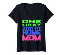 Womens One Lucky Stay at Home Mom Humor Quote Family Pride V-Neck T-Shirt