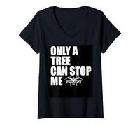 Womens Only A Tree Can Stop Me Funny Drone Pilot Designs Present V-Neck T-Shirt