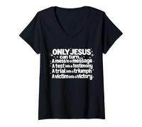 Women's Only Jesus Can Turn A Mess to A Message God Christian Bible V-Neck T-Shirt