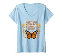 Womens Only One Monarch Belongs Here/No Kings Day V-Neck T-Shirt