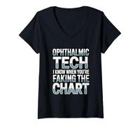 Womens Ophthalmic Tech I Know When You’re Faking The Chart V-Neck T-Shirt
