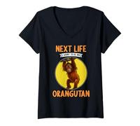 Womens Orangutans Next Life i Want to be an Orangutan V-Neck T-Shirt