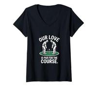 Womens Our Love is Par for The Course Golf V-Neck T-Shirt