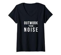 Women's Outwork the Noise Motivational Quote V-Neck T-Shirt