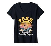 Womens P.U.S.H. Pray Until Something Happens Design V-Neck T-Shirt