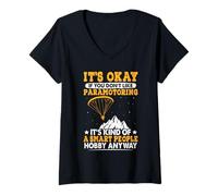 Womens Paragliding Flight It's Okay IF You Don't Like PARAMOTORIN V-Neck T-Shirt