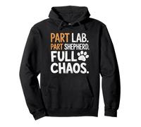 Womens Part Lab Part Shepherd Full Chaos Funny Dog Mix Lover Pullover Hoodie