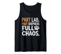 Womens Part Lab Part Shepherd Full Chaos Funny Dog Mix Lover Tank Top