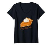 Womens Pass The Pie Pumpkin Funny Dessert Saying V-Neck T-Shirt