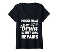 Women's Patience Please My Brain is Busy Doing Repairs Recovery V-Neck T-Shirt