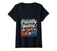 Womens Patiently Waiting for Girls to Talk to Me Dating Flirt V-Neck T-Shirt