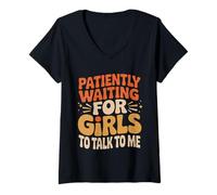 Womens Patiently Waiting for Girls to Talk to Me Dating Flirt - V-Neck T-Shirt