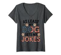 Womens Patriotic Dog Lover Graphic At Least My Dog Gets My Jokes V-Neck T-Shirt
