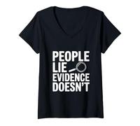 Women's People Lie Evidence Doesn't Truthful Statement V-Neck T-Shirt