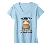 Womens People say Growing Old is a Gift I'd Like to Return Mine V-Neck T-Shirt