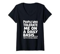 Women's People Who Tolerate Me Daily Real Heroes V-Neck T-Shirt